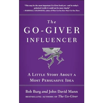 Abbildung von The Go Giver Influencer: a Little Story About Most Persuasive Idea (Go Giver, Book 3)