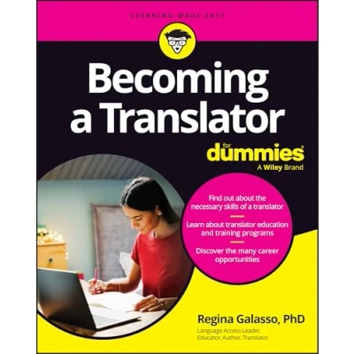 Abbildung von Becoming a Translator for Dummies (For (Business &amp; Personal Finance))