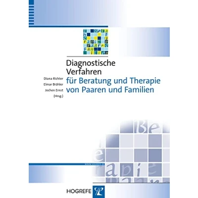 Abbildung von Diagnostische Verfahren für Beratung und Therapie von Paaren Familien (Diagnostik Klinik Praxis)