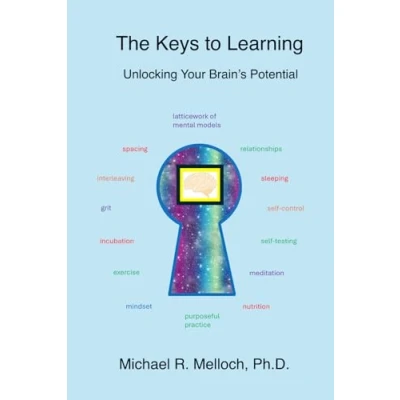 Abbildung von The Keys to Learning: Unlocking Your Brain&#039;s Potential