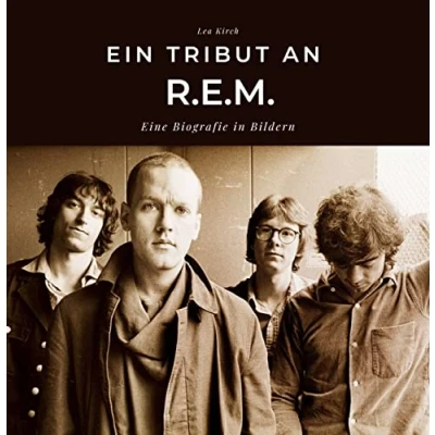 Abbildung von Ein Tribut an R.E.M.: Eine Biografie in Bildern