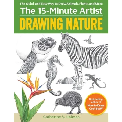 Abbildung von Drawing Nature: The Quick and Easy Way to Draw Animals, Plants, More (15 minute Artist)