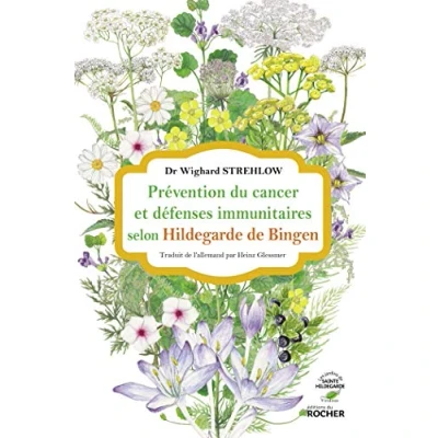 Abbildung von Prévention du cancer et défenses immunitaires selon Hildegarde de Bingen