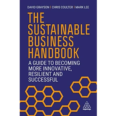 Abbildung von The Sustainable Business Handbook: A Guide to Becoming More Innovative, Resilient and Successful