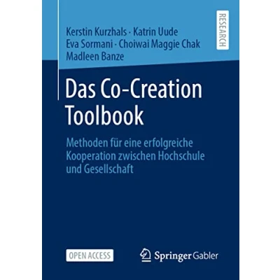 Abbildung von Das Co Creation Toolbook: Methoden für eine erfolgreiche Kooperation zwischen Hochschule und Gesellschaft