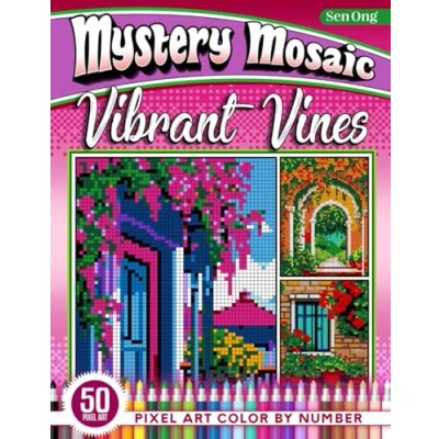Abbildung von Vibrant Vines Mystery Mosaics Color by Number: 50 Pixel Art Climbing Plant Scenes for Nature Enthusiasts