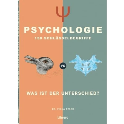 Abbildung von Psychologie 150 Schlüsselbegriffe: Was ist der Unterschied?