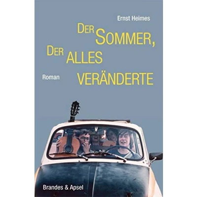 Abbildung von der Sommer, alles veränderte: Roman (literarisches programm 165)