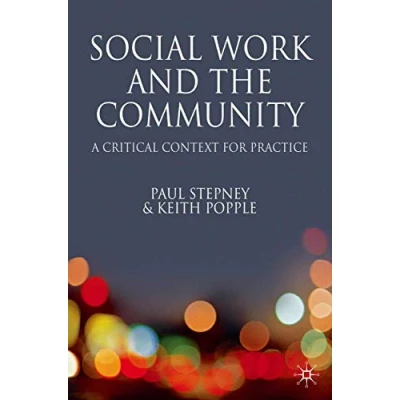 Abbildung von Social Work and the Community: A Critical Context for Practice