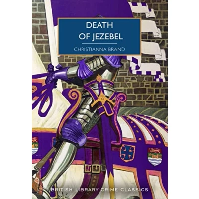 Abbildung von Death of Jezebel: Christianna Brand (British Library Crime Classics, Band 105)