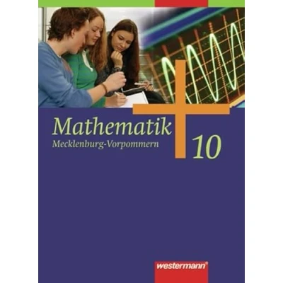 Abbildung von Mathematik Ausgabe 2004 für Mecklenburg Vorpommern: Schülerband 10