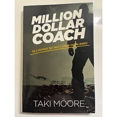 Abbildung von Million Dollar Coach: The 9 Strategies That Drive A 7 Figure Coaching Business
