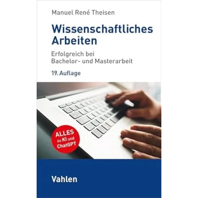 Abbildung von Wissenschaftliches Arbeiten: Erfolgreich bei Bachelor und Masterarbeit