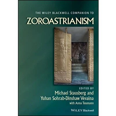 Abbildung von The Wiley Blackwell Companion to Zoroastrianism (Wiley Companions Religion)
