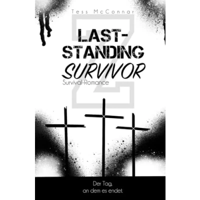 Abbildung von Z Last Standing Survivor: Der Tag, an dem es endet.