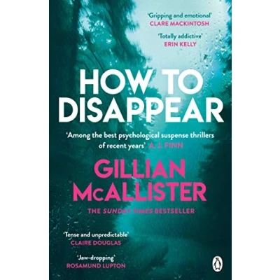 Abbildung von How to Disappear: The gripping psychological thriller with an ending that will take your breath away