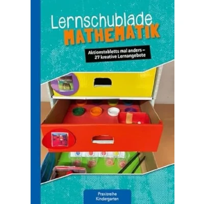 Abbildung von Lernschublade Mathematik: Aktionstabletts mal anders 27 kreative Lernangebote für Kinder von 2 6 Jahren (Die Praxisreihe Kindergarten und Kita)