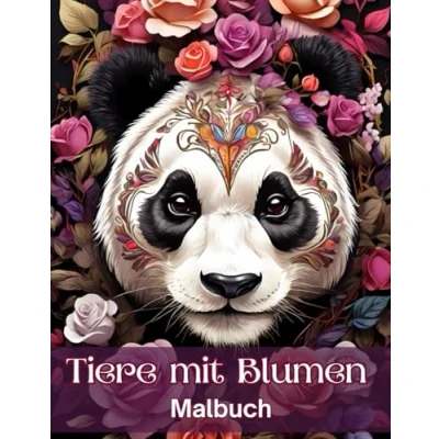 Abbildung von Tiere Mit Blumen Malbuch: Tierliebhaber Malvorlagen für Jugendliche, Erwachsene und Senioren Ausmalbuch zur Förderung der Kreativität &amp; Entspannung