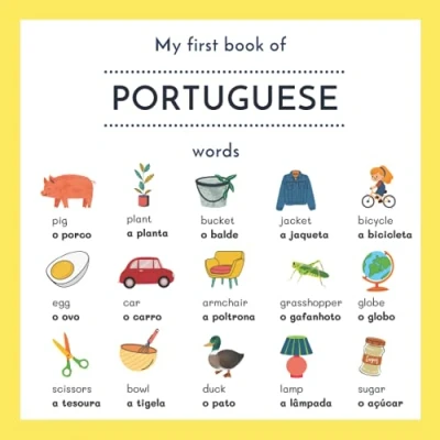Abbildung von My First Book of Portuguese Words: English Picture Dictionary to Childrens Books Livros Em Portugues ... Language Bilingual
