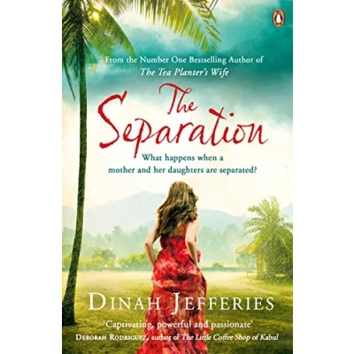 Abbildung von The Separation: Discover perfect escapist read from No.1 Sunday Times bestselling author of Tea Planter’s Wife
