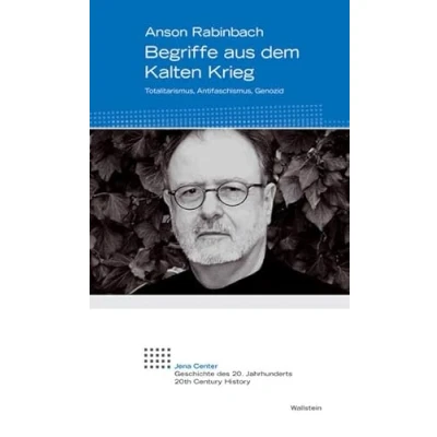 Abbildung von Begriffe aus dem Kalten Krieg: Totalitarismus, Antifaschismus, Genozid