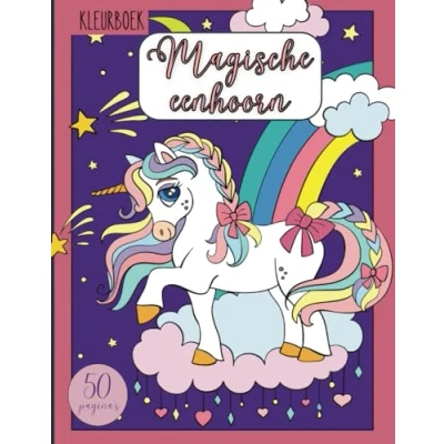 Abbildung von Kleurboek Magische Eenhoorn: 50 kleurplaten, eenhoorn, magisch, voor jongens, meisjes, kinderen, tieners, volwassenen, hoge kwaliteit, cadeautip