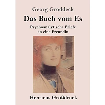 Abbildung von Das Buch vom Es (Großdruck): Psychoanalytische Briefe an eine Freundin