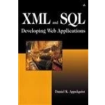 Abbildung von XML and SQL: Developing Powerful Internet Applications: Web Applications