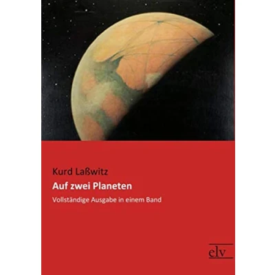 Abbildung von Auf zwei Planeten: Vollstaendige Ausgabe in einem Band: Vollständige Band