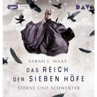 Abbildung von Das Reich der sieben Höfe Teil 3: Sterne und Schwerter: Ungekürzte Lesung mit Musik Ann Vielhaben Simon Jäger (3 mp3 CDs) (Das Reihe)