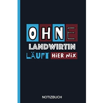 Abbildung von Ohne Landwirtin läuft hier nix: A5 Notizbuch als Geschenk für eine /punktiert Geschenke zum GeburtstagGeburtstagsgeschenk Kollegin