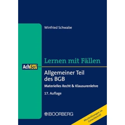 Abbildung von Allgemeiner Teil des BGB: Materielles Recht &amp; Klausurenlehre, Lernen mit Fällen (AchSo!)
