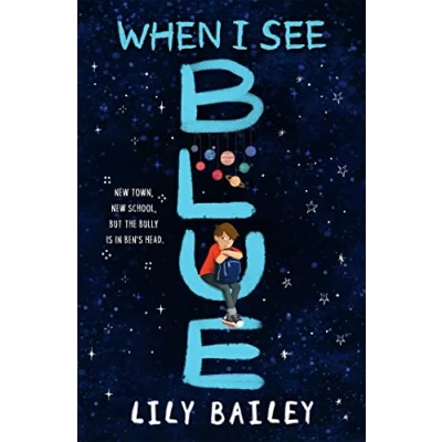 Abbildung von When I See Blue: An inspiring story of OCD, friendship and bravery