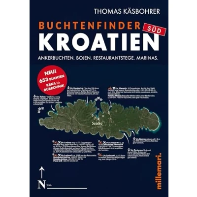 Abbildung von Buchtenfinder Kroatien Süd Ausgabe 2025: Ankerbuchten. Bojen. Restaurantstege. Marinas. Krka bis Dubrovnik. 653 Buchten im Süden Kroatiens