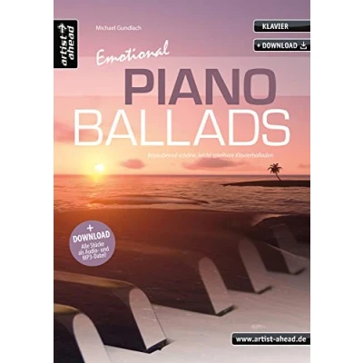 Abbildung von Emotional Piano Ballads: Bezaubernd schöne, leicht spielbare Klavierballaden (inkl. Download). Romantische Klavierstücke. Gefühlvoll emotionale Spielstücke. Spielbuch. Klaviernoten.