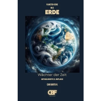 Abbildung von Erde: Wächter der Zeit (Kosmisches Archiv Planeten: Die Geheimnisse des Sonnensystems, Band 3)