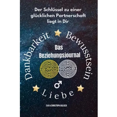 Abbildung von Das Beziehungsjournal: Dankbarkeit Bewusstsein Liebe (Beziehungsjournal für Paare)
