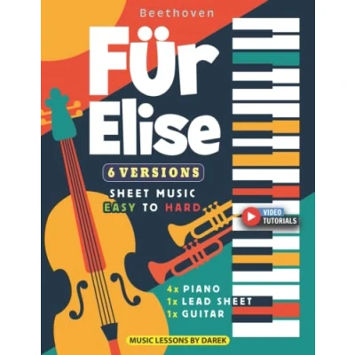 Abbildung von Für Elise I Beethoven 6 Versions Sheet Music EASY to HARD: How play For on Piano, Guitar Classical Video Tutorials Kids, Adults, Students, Teachers