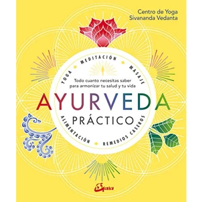 Abbildung von Ayurveda práctico : todo cuanto necesitas saber para armonizar tu salud y vida (Salud natural)
