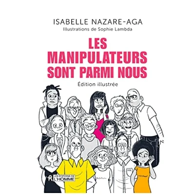 Abbildung von Les manipulateurs sont parmi nous édition illustrée: Edition illustrée