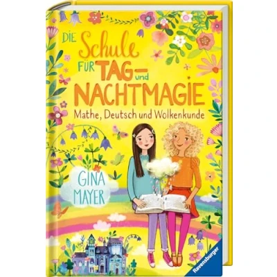 Abbildung von Die Schule für Tag und Nachtmagie, Band 2: Mathe, Deutsch Wolkenkunde (magische Abenteuer von Zwillingen Kinder ab 8 Jahren) (Die 2)