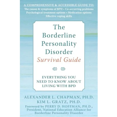 Abbildung von The Borderline Personality Disorder Survival Guide: Everything You Need to Know About Living with BPD