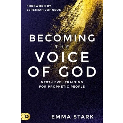 Abbildung von Becoming the Voice of God: Next Level Training for Prophetic People