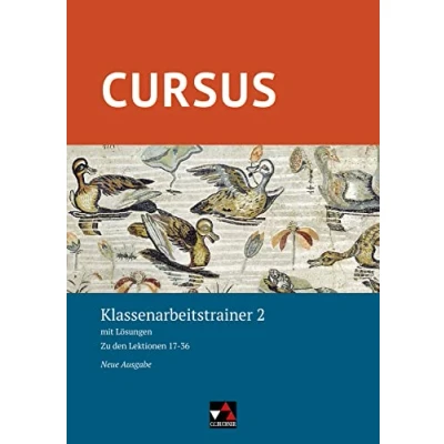 Abbildung von Cursus Neue Ausgabe / Klassenarbeitstrainer 2: mit Lösungen. Zu den Lektionen 17 36