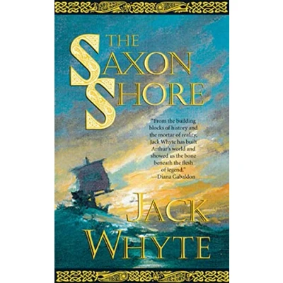 Abbildung von The Saxon Shore: Camulod Chronicles (Arthurian Novel, 4, Band 4)