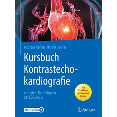 Abbildung von Kursbuch Kontrastechokardiografie: nach dem Kernlehrplan der ESC/EACVI