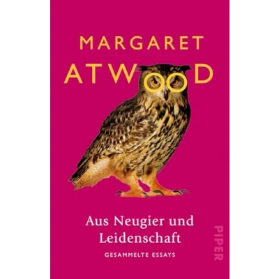 Abbildung von Aus Neugier und Leidenschaft: Gesammelte Essays