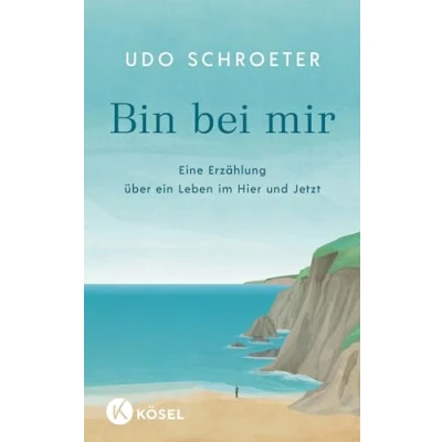 Abbildung von Bin bei mir: Eine Erzählung über ein Leben im Hier und Jetzt