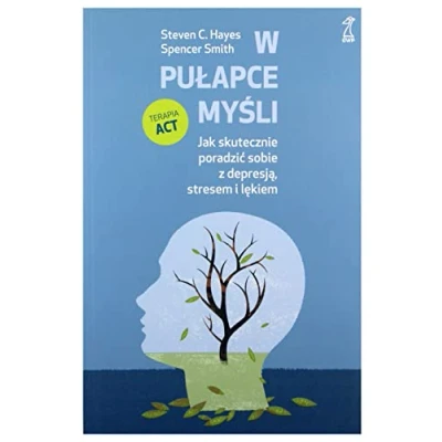 Abbildung von W pułapce myśli: Jak skutecznie poradzić sobie z depresją, stresem i lękiem