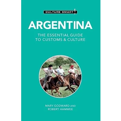 Abbildung von Argentina: The Essential Guide to Customs &amp; Culture (Culture Smart)